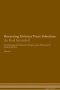 Reversing Urinary Tract Infection - As God Intended The Raw Vegan Plant-based Detoxification & Regeneration Workbook For Healing Patients. Volume 1   Paperback