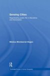 Sensing Cities - Regenerating Public Life In Barcelona And Manchester Paperback