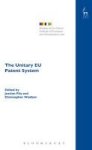 The Unitary Eu Patent System Hardcover