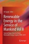 Renewable Energy In The Service Of Mankind Vol II - Selected Topics From The World Renewable Energy Congress Wrec 2014 Hardcover