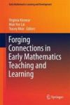 Forging Connections In Early Mathematics Teaching And Learning Hardcover 1ST Ed. 2018