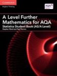 A Level Further Mathematics For Aqa Statistics Student Book As a Level Paperback