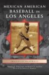 Mexican American Baseball In Los Angeles Hardcover