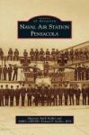 Naval Air Station Pensacola Hardcover
