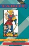 Tarot - A Short Treatise On Reading Cards Paperback Reprinted Edition