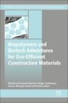 Biopolymers And Biotech Admixtures For Eco-efficient Construction Materials Hardcover