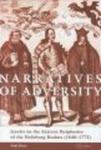Narratives Of Adversity - Jesuits On The Eastern Peripheries Of The Habsburg Realms 1640-1773 hardcover