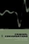 Criminal Conversations - An Anthology Of The Work Of Tony Parker   Paperback