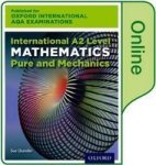 International A2 Level Mathematics For Oxford International Aqa Examinations: Pure And Mechanics - Online Textbook Cards