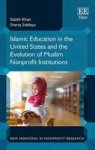 Islamic Education In The United States And The Evolution Of Muslim Nonprofit Institutions Hardcover