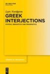 Greek Interjections - Syntax Semantics And Pragmatics Hardcover