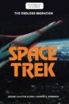 Space Trek - The Endless Migration Paperback