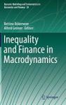 Inequality And Finance In Macrodynamics Hardcover 1ST Ed. 2017