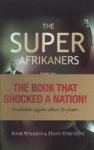 The Super-afrikaners : Inside The Afrikaner Broederbond