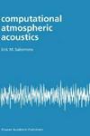 Computational Atmospheric Acoustics