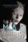 The Mad Scientist& 39 S Daughter Paperback