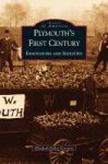 Plymouth& 39 S First Century - Innovators And Industry Hardcover