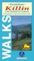 Walks Around Killin And Breadalbane - Breadalbane - Killin With Crianlarich And Tyndrum - 8 Easy To Follow Walks Sheet Map Folded