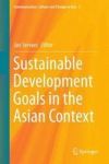 Sustainable Development Goals In The Asian Context Hardcover 1ST Ed. 2017