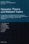 Operator Theory And Related Topics: Proceedings Of The Mark Krein International Conference On Operator Theory And Applications O
