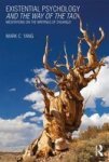 Existential Psychology And The Way Of The Tao - Meditations On The Writings Of Zhuangzi Paperback