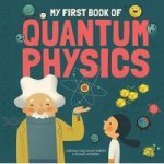 My First Book Of Quantum Physics Hardcover