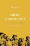 Colored Cosmopolitanism - The Shared Struggle For Dom In The United States And India Paperback