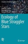 Ecology Of Blue Straggler Stars Hardcover 2015 Ed.