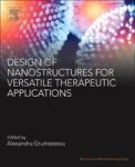 Design Of Nanostructures For Versatile Therapeutic Applications Paperback