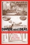 Divide And Deal - The Politics Of Distribution In Democracies Hardcover