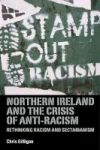 Northern Ireland And The Crisis Of Anti-racism - Rethinking Racism And Sectarianism Paperback
