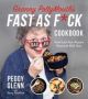 Granny Pottymouth&  39 S Fast As F  Ck Cookbook - Tried And True Recipes Seasoned With Sass   Paperback