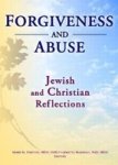 Forgiveness and Abuse - Jewish and Christian Reflections
