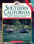 Camper's Guide To Southern California: Parks Lakes Forest And Beaches Camper's Guide To California Parks Lakes Forests & Beach