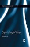 Women& 39 S Prophetic Writings In Seventeenth-century Britain Hardcover
