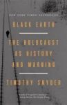 Black Earth - The Holocaust As History And Warning Paperback