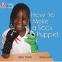 How To Make A Sock Puppet - Band 02A/RED A   Paperback