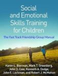 Social And Emotional Skills Training For Children - The Fast Track Friendship Group Manual Paperback