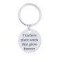 Back To School Teachers Plant Seeds That Grow Forever Key Chain Keyring