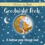 Winnie-the-pooh: Goodnight Pooh A Bedtime Peep-through Book Novelty Book