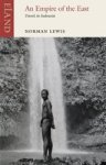 Empire Of The East - Travels In Indonesia Paperback