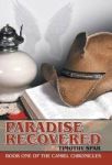 Paradise Recovered - Book One Of The Camiel Chronicles Hardcover