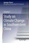 Study On Climate Change In Southwestern China Hardcover 2015 Ed.