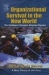 Organizational Survival In The New World: The Intelligent Complex Adaptive System Kmci Press