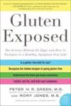 Gluten Exposed: The Science Behind The Hype And How To Navigate To A Healthy Symptom-free Life