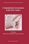 Computational Aerosciences in the 21st Century
