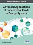 Advanced Applications Of Supercritical Fluids In Energy Systems Hardcover