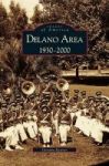 Delano Area Ca - 1930-2000 Hardcover