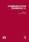 Communication Yearbook, No. 31