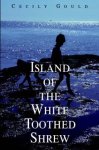 Island Of The White Toothed Shrew